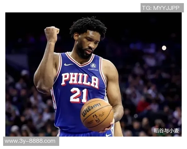 纳斯称赞恩比德表现出色关注赛后身体反应成新焦点 纳斯称赞恩比德表现出色关注赛后身体反应成新焦点